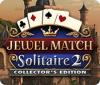 Žaidimas Jewel Match Solitaire 2 Collector's Edition