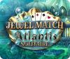 Žaidimas Jewel Match Solitaire Atlantis
