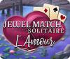 Žaidimas Jewel Match Solitaire: L'Amour