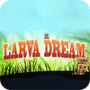 Žaidimas Larva Dream