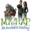 Žaidimas Mishap: An Accidental Haunting