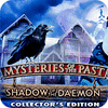 Žaidimas Mysteries of the Past: Shadow of the Daemon. Collector's Edition