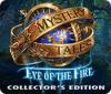 Žaidimas Mystery Tales: Eye of the Fire Collector's Edition