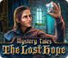 Žaidimas Mystery Tales: The Lost Hope