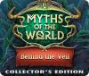 Žaidimas Myths of the World: Behind the Veil Collector's Edition