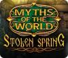 Žaidimas Myths of the World: Stolen Spring