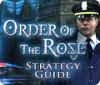 Žaidimas Order of the Rose Strategy Guide