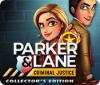 Žaidimas Parker & Lane Criminal Justice Collector's Edition
