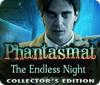 Žaidimas Phantasmat: The Endless Night Collector's Edition