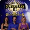 Žaidimas Poker Superstars III