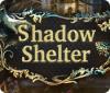Žaidimas Shadow Shelter