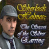 Žaidimas Sherlock Holmes - The Secret of the Silver Earring
