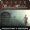 Žaidimas Shiver: Vanishing Hitchhiker Collector's Edition