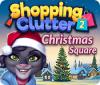 Žaidimas Shopping Clutter 2: Christmas Square