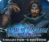 Žaidimas Spirits of Mystery: The Fifth Kingdom Collector's Edition
