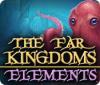 Žaidimas The Far Kingdoms: Elements