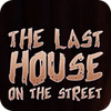 Žaidimas The Last House On The Street