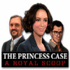 Žaidimas The Princess Case: A Royal Scoop