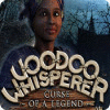 Žaidimas Voodoo Whisperer: Curse of a Legend
