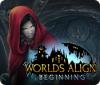 Žaidimas Worlds Align: Beginning