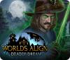 Žaidimas Worlds Align: Deadly Dream