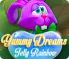 Žaidimas Yummy Dreams: Jelly Rainbow